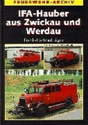 Buchcover IFA - Hauber aus Zwickau und Werdau | Frank Hartmut Jäger | EAN 9783341012420 | ISBN 3-341-01242-7 | ISBN 978-3-341-01242-0