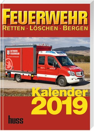 Buchcover Feuerwehr-Kalender 2019  | EAN 9783341016411 | ISBN 3-341-01641-4 | ISBN 978-3-341-01641-1