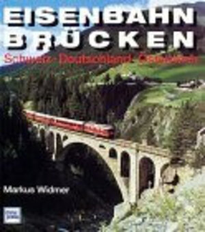 Buchcover Eisenbahn-Brücken | Markus Widmer | EAN 9783344710194 | ISBN 3-344-71019-2 | ISBN 978-3-344-71019-4