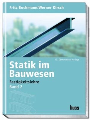 Buchcover Statik im Bauwesen Band 2 | Fritz Bochmann | EAN 9783345009464 | ISBN 3-345-00946-3 | ISBN 978-3-345-00946-4