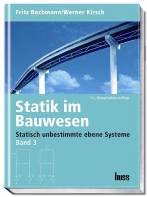 Buchcover Statik im Bauwesen Band 3 | Fritz Bochmann | EAN 9783345009471 | ISBN 3-345-00947-1 | ISBN 978-3-345-00947-1