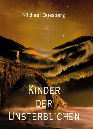Buchcover KINDER DER UNSTERBLICHEN | Michael Duesberg | EAN 9783347016231 | ISBN 3-347-01623-8 | ISBN 978-3-347-01623-1