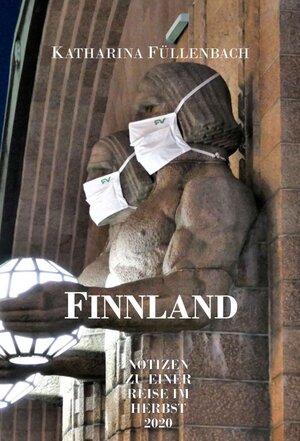 Buchcover Finnland | Katharina Füllenbach | EAN 9783347016279 | ISBN 3-347-01627-0 | ISBN 978-3-347-01627-9