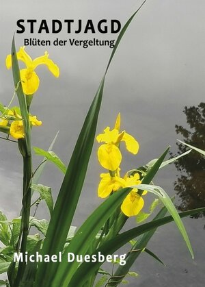 Buchcover Stadtjagd | Michael Duesberg | EAN 9783347020641 | ISBN 3-347-02064-2 | ISBN 978-3-347-02064-1
