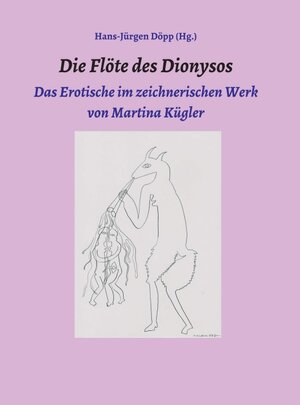 Buchcover Die Flöte des Dionysos | Hans-Jürgen Döpp | EAN 9783347036604 | ISBN 3-347-03660-3 | ISBN 978-3-347-03660-4
