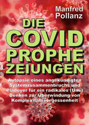 Buchcover Die Covid-Prophezeiungen | Manfred Pollanz | EAN 9783347068025 | ISBN 3-347-06802-5 | ISBN 978-3-347-06802-5
