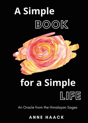 Buchcover A Simple Book for a Simple Life | Anne Haack | EAN 9783347094819 | ISBN 3-347-09481-6 | ISBN 978-3-347-09481-9
