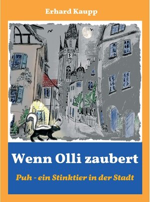 Buchcover Wenn Olli zaubert / tredition | Erhard Kaupp | EAN 9783347095120 | ISBN 3-347-09512-X | ISBN 978-3-347-09512-0