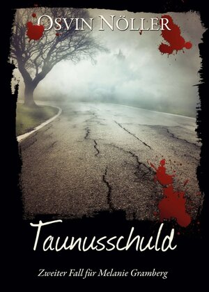 Buchcover Taunusschuld | Osvin Nöller | EAN 9783347100503 | ISBN 3-347-10050-6 | ISBN 978-3-347-10050-3