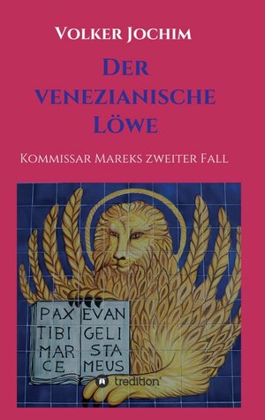 Buchcover Der Venezianische Löwe | Volker Jochim | EAN 9783347115828 | ISBN 3-347-11582-1 | ISBN 978-3-347-11582-8