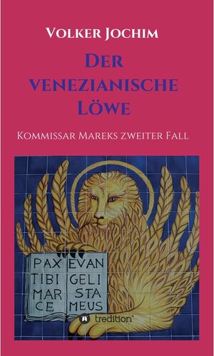 Buchcover Der Venezianische Löwe / tredition | Volker Jochim | EAN 9783347115842 | ISBN 3-347-11584-8 | ISBN 978-3-347-11584-2