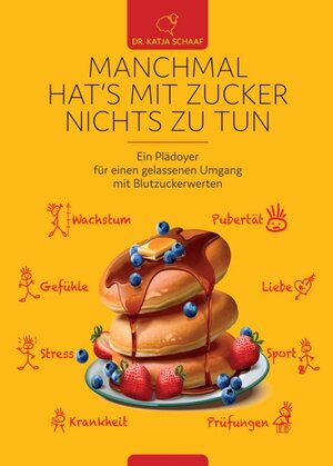 Buchcover Manchmal hat's mit Zucker Nichts zu tun | Katja Schaaf | EAN 9783347130661 | ISBN 3-347-13066-9 | ISBN 978-3-347-13066-1