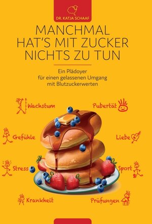 Buchcover Manchmal hat's mit Zucker Nichts zu tun | Katja Schaaf | EAN 9783347130678 | ISBN 3-347-13067-7 | ISBN 978-3-347-13067-8
