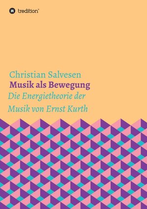 Buchcover Musik als Bewegung | Christian Salvesen | EAN 9783347133990 | ISBN 3-347-13399-4 | ISBN 978-3-347-13399-0