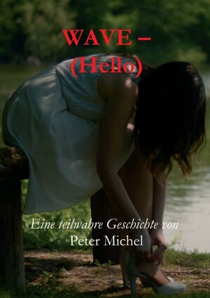 Buchcover Wave - (Hello) | Peter Michel | EAN 9783347135321 | ISBN 3-347-13532-6 | ISBN 978-3-347-13532-1