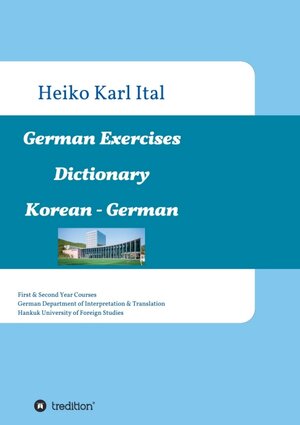 Buchcover German Exercises Dictionary | Heiko Karl Ital | EAN 9783347135352 | ISBN 3-347-13535-0 | ISBN 978-3-347-13535-2