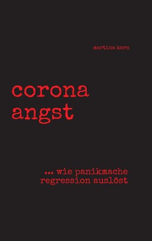 Buchcover corona angst | Martina Kern | EAN 9783347142749 | ISBN 3-347-14274-8 | ISBN 978-3-347-14274-9