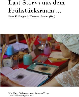 Buchcover Last Storys aus dem Frühstücksraum | Erna R. & Hartmut Fanger | EAN 9783347142831 | ISBN 3-347-14283-7 | ISBN 978-3-347-14283-1