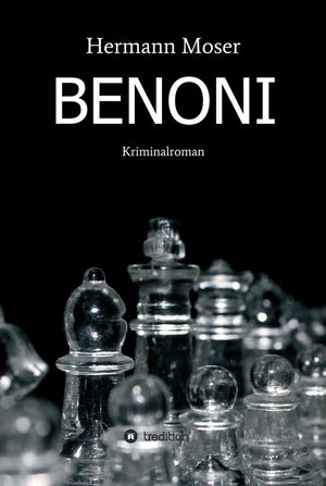 Buchcover Benoni / tredition | Hermann Moser | EAN 9783347153578 | ISBN 3-347-15357-X | ISBN 978-3-347-15357-8