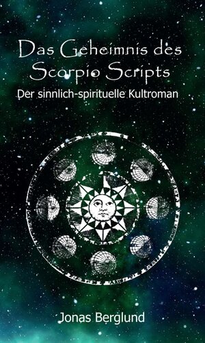 Buchcover Das Geheimnis des Scorpio Scripts | Jonas Berglund | EAN 9783347153806 | ISBN 3-347-15380-4 | ISBN 978-3-347-15380-6