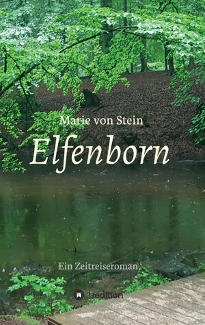 Buchcover Elfenborn | Marie von Stein | EAN 9783347158108 | ISBN 3-347-15810-5 | ISBN 978-3-347-15810-8
