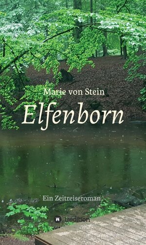 Buchcover Elfenborn | Marie von Stein | EAN 9783347158115 | ISBN 3-347-15811-3 | ISBN 978-3-347-15811-5