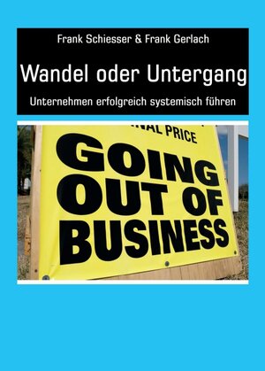 Buchcover Wandel oder Untergang | Frank Schiesser | EAN 9783347182127 | ISBN 3-347-18212-X | ISBN 978-3-347-18212-7