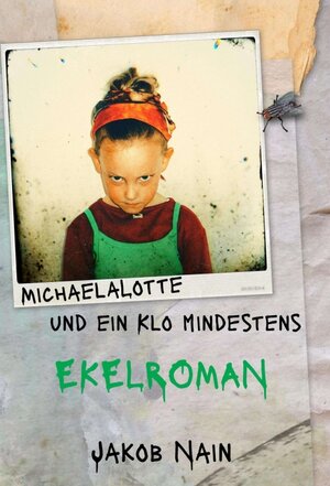 Buchcover MichaelaLotte und ein Klo. Mindestens | Jakob Nain | EAN 9783347230248 | ISBN 3-347-23024-8 | ISBN 978-3-347-23024-8