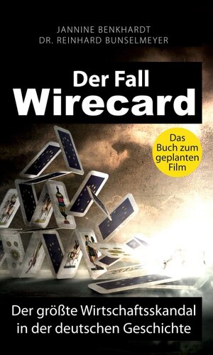 Buchcover Der Fall Wirecard | Jannine Benkhardt | EAN 9783347243910 | ISBN 3-347-24391-9 | ISBN 978-3-347-24391-0