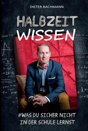 Buchcover Halbzeitwissen | Dieter Bachmann | EAN 9783347275041 | ISBN 3-347-27504-7 | ISBN 978-3-347-27504-1