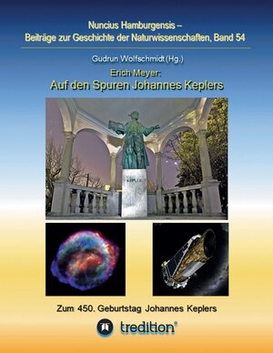 Buchcover Auf den Spuren Johannes Keplers - Zu seinem 450. Geburtstag | Erich Meyer | EAN 9783347281585 | ISBN 3-347-28158-6 | ISBN 978-3-347-28158-5