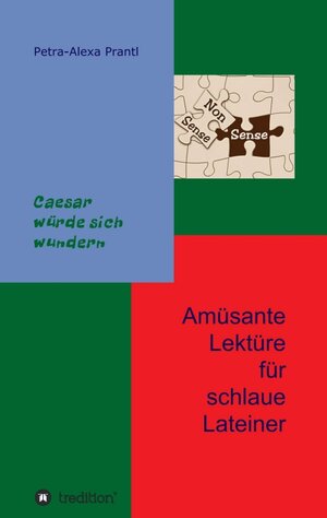 Buchcover Amüsante Lektüre für schlaue Lateiner | Petra-Alexa Prantl | EAN 9783347284944 | ISBN 3-347-28494-1 | ISBN 978-3-347-28494-4
