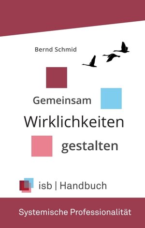 Buchcover Handbuch - Systemische Professionalität | Bernd Schmid | EAN 9783347290921 | ISBN 3-347-29092-5 | ISBN 978-3-347-29092-1
