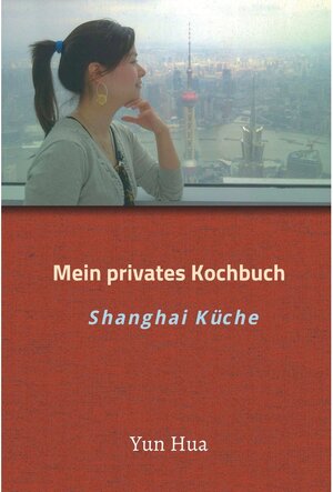 Buchcover Mein privates Kochbuch / tredition | Yun Hua | EAN 9783347329119 | ISBN 3-347-32911-2 | ISBN 978-3-347-32911-9