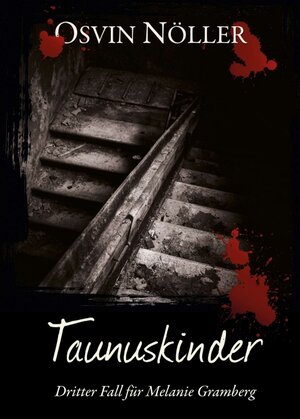 Buchcover Taunuskinder | Osvin Nöller | EAN 9783347338531 | ISBN 3-347-33853-7 | ISBN 978-3-347-33853-1