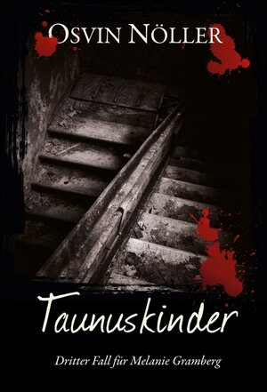 Buchcover Taunuskinder | Osvin Nöller | EAN 9783347338548 | ISBN 3-347-33854-5 | ISBN 978-3-347-33854-8