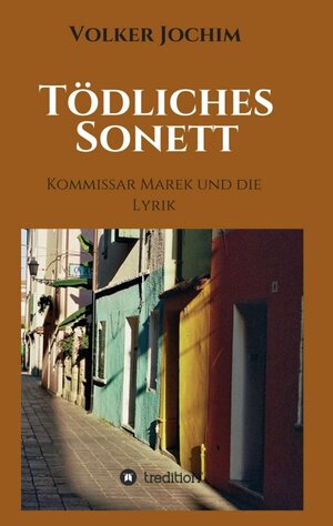Buchcover Tödliches Sonett | Volker Jochim | EAN 9783347338586 | ISBN 3-347-33858-8 | ISBN 978-3-347-33858-6