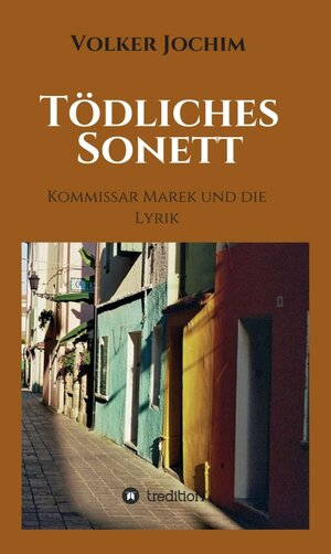 Buchcover Tödliches Sonett | Volker Jochim | EAN 9783347338593 | ISBN 3-347-33859-6 | ISBN 978-3-347-33859-3