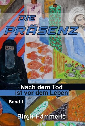Buchcover Die Präsenz | Birgit Hämmerle | EAN 9783347343375 | ISBN 3-347-34337-9 | ISBN 978-3-347-34337-5