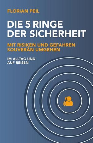 Buchcover Die 5 Ringe der Sicherheit  | EAN 9783347349407 | ISBN 3-347-34940-7 | ISBN 978-3-347-34940-7