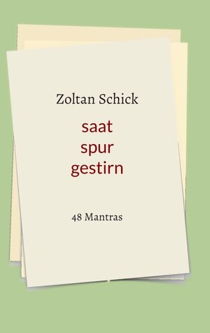 Buchcover saat spur gestirn | Zoltan Schick | EAN 9783347353305 | ISBN 3-347-35330-7 | ISBN 978-3-347-35330-5