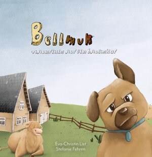 Buchcover Bellmuh | Eva List | EAN 9783347354852 | ISBN 3-347-35485-0 | ISBN 978-3-347-35485-2