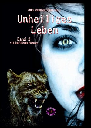 Buchcover Unheiliges Leben | Udo Meeßen | EAN 9783347370449 | ISBN 3-347-37044-9 | ISBN 978-3-347-37044-9