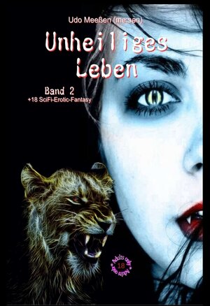 Buchcover Unheiliges Leben | Udo Meeßen | EAN 9783347370456 | ISBN 3-347-37045-7 | ISBN 978-3-347-37045-6