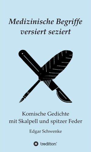 Buchcover Medizinische Begriffe versiert seziert  | EAN 9783347380547 | ISBN 3-347-38054-1 | ISBN 978-3-347-38054-7