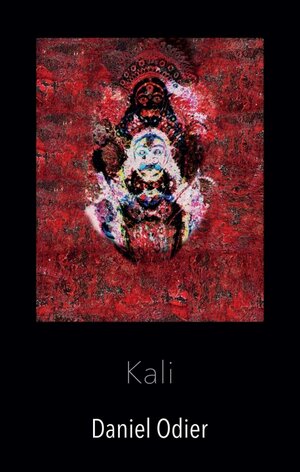 Buchcover Kali - Mythologie, geheime Praktiken & Rituale | Daniel Odier | EAN 9783347384361 | ISBN 3-347-38436-9 | ISBN 978-3-347-38436-1