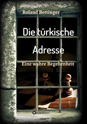 Buchcover Die türkische Adresse | Roland Bettinger | EAN 9783347402096 | ISBN 3-347-40209-X | ISBN 978-3-347-40209-6