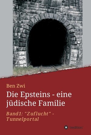 Buchcover Die Epsteins - eine jüdische Familie | Ben Zwi | EAN 9783347406773 | ISBN 3-347-40677-X | ISBN 978-3-347-40677-3