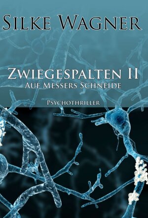 Buchcover Zwiegespalten II | Silke Wagner | EAN 9783347430617 | ISBN 3-347-43061-1 | ISBN 978-3-347-43061-7