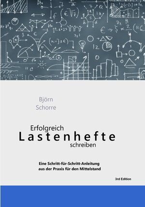 Buchcover Erfolgreich Lastenhefte schreiben | Björn Schorre | EAN 9783347473904 | ISBN 3-347-47390-6 | ISBN 978-3-347-47390-4